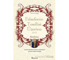 Felsefenin Tesellisi Üzerine (I-V) - Bez Ciltli - Boethius - Koridor Yayıncılık