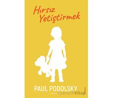 Hırsız Yetiştirmek - Paul Podolsky - Sola Unitas