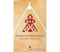 Yörüklerden Kayıp Masallar - Kenan Özer - A7 Kitap