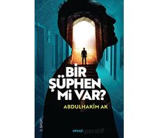 Bir Şüphen Mi Var? - Abdulhakim Ak - Beyan Yayınları