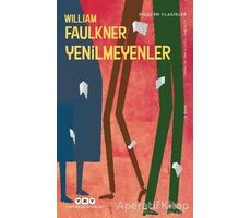 Yenilmeyenler - William Faulkner - Yapı Kredi Yayınları