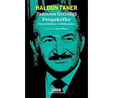 Zamanın Getirdiği Perspektifler - Dünya Edebiyatı ve Edebiyatçıları