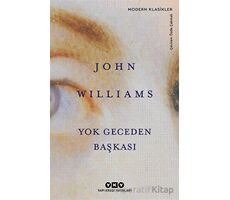 Yok Geceden Başkası - John Williams - Yapı Kredi Yayınları