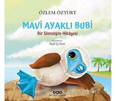 Mavi Ayaklı Bubi a Bir Sümsüğün Hikayesi - Özlem Özyurt - Yapı Kredi Yayınları