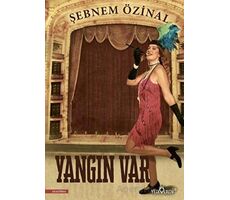 Yangın Var - Şebnem Özinal - Yediveren Yayınları