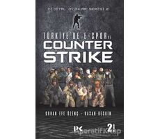 Türkiyede E-Spor ve Counter Strike - Orhan Efe Özenç - Profil Kitap