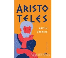 Eğitim Üzerine - Aristoteles - Profil Kitap