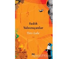 Ters Lale - Sadık Yalsızuçanlar - Profil Kitap