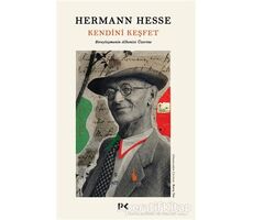 Kendini Keşfet Bireyleşmenin Albenisi Üzerine - Hermann Hesse - Profil Kitap