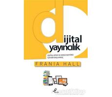 Dijital Yayıncılık - Frania Hall - Profil Kitap
