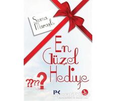 En Güzel Hediye - Sema Maraşlı - Profil Kitap