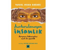 Durdurulamayan İnsanlık - Yuval Noah Harari - Kolektif Kitap