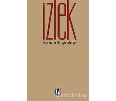 İzlek - Osman Bayraktar - İz Yayıncılık
