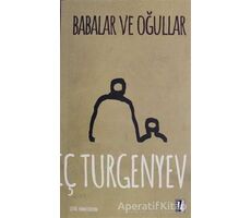 Babalar ve Oğullar - Ivan Sergeyevich Turgenev - İz Yayıncılık