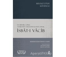 İsbat-ı Vacib - Bereketzade İsmail Hakkı - İz Yayıncılık