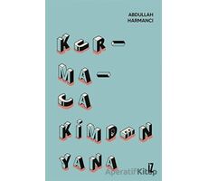 Kurmaca Kimden Yana - Abdullah Harmancı - İz Yayıncılık