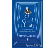 Refi’ Cevad Ulunay - Metin Ayışığı - İz Yayıncılık