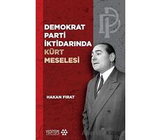 Demokrat Parti İktidarında Kürt Meselesi - Hakan Fırat - Yeditepe Akademi