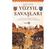 Yüzyıl Savaşları - Halil Yavaş - Yeditepe Yayınevi