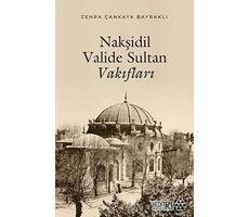 Nakşidil Valide Sultan Vakıfları - Zehra Çankaya Bayraklı - Yeditepe Akademi