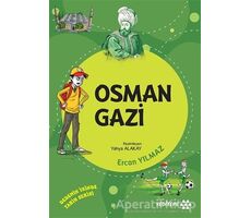 Osman Gazi - Dedemin İzinde Tarih Serisi - Ercan Yılmaz - Yeditepe Yayınevi