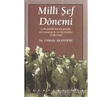 Milli Şef Dönemi Çok-Partili Hayata Geçişte Rol Oynayan İç ve Dış Tesirler 1938-1945