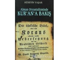 Alman Oryantalizminde Kur’an’a Bakış - Hüseyin Yaşar - İz Yayıncılık