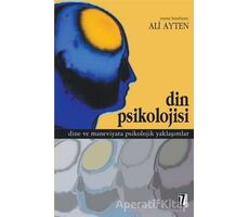 Din Psikolojisi - Ali Ayten - İz Yayıncılık