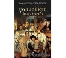 Yahudiliğin Kısa Tarihi - Dan Cohn - Sherbok - İz Yayıncılık