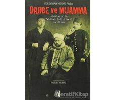 Darbe ve Muamma - Süleyman Hüsnü Paşa - İz Yayıncılık