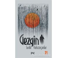 Gezgin - Sadık Yalsızuçanlar - Profil Kitap