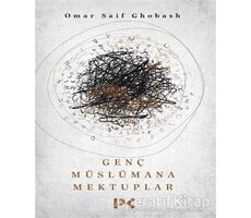Genç Müslümana Mektuplar - Omar Saif Ghobash - Profil Kitap