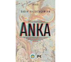 Anka - Sadık Yalsızuçanlar - Profil Kitap