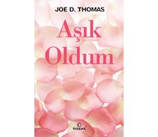 Aşık Oldum - Joe D.Thomas - Dharma Yayınları
