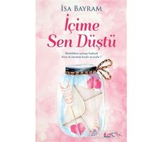 İçime Sen Düştü - İsa Bayram - Eyobi Yayınları