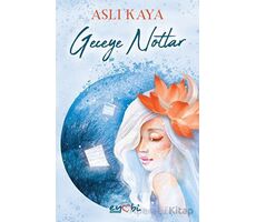 Geceye Notlar - Aslı Kaya - Eyobi Yayınları