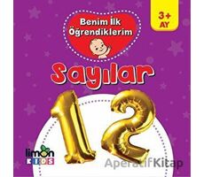 Benim İlk Öğrendiklerim - Sayılar - Kolektif - limonKIDS