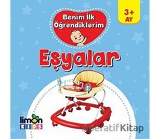 Benim İlk Öğrendiklerim - Eşyalar - Kolektif - limonKIDS