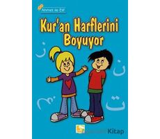 Ahmet İle Elif Kuran Harflerini Boyuyor - Zehra Aras - Çınaraltı Yayınları