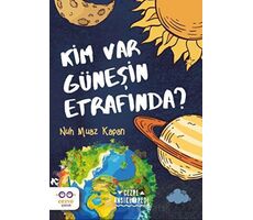 Kim Var Güneşin Etrafında? - Nuh Muaz Kapan - Cezve Çocuk