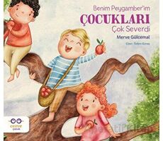 Benim Peygamber’im Çocukları Çok Severdi - Merve Gülcemal - Cezve Çocuk