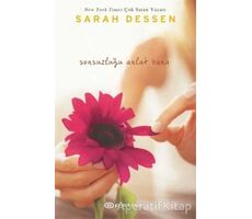 Sonsuzluğu Anlat Bana - Sarah Dessen - Epsilon Yayınevi