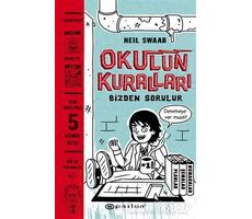 Okulun Kuralları Bizden Sorulur - Neil Swaab - Epsilon Yayınevi