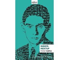 Babaya Mektup - Franz Kafka - Kafka Kitap