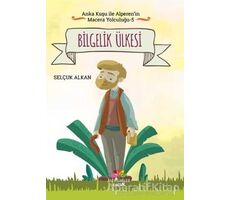 Bilgelik Ülkesi - Anka Kuşu ile Alperenin Macera Yolculuğu 5 - Selçuk Alkan - Mevsimler Kitap