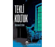 Tekli Koltuk - Oğuzhan Öztürk - Mevsimler Kitap