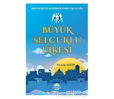 Büyük Selçuklu Ülkesi - Selçuk Alkan - Mevsimler Kitap