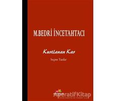 Kurtlanan Kar - Mehmet Bedri İncetahtacı - Mevsimler Kitap