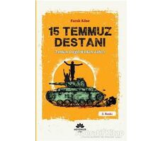 15 Temmuz Destanı - Faruk Köse - Mevsimler Kitap