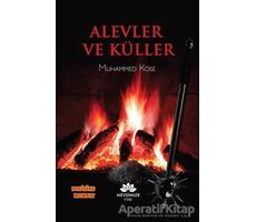 Alevler ve Küller - Muhammed Köse - Mevsimler Kitap